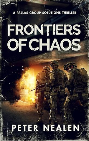 Frontiers of Chaos - A Pallas Group Solutions Thriller - HARDCOVER