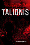 Lex Talionis - American Praetorians Book 5